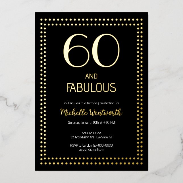 60 and Fabulous Elegant Sixtieth Birthday Party Foil Invitation (Front)