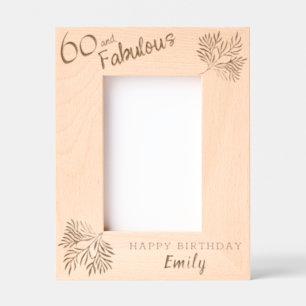 60 and Fabulous Foliage 60th Birthday Engraved Frames