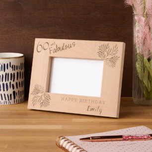 60 and Fabulous Foliage 60th Birthday Engraved Frames