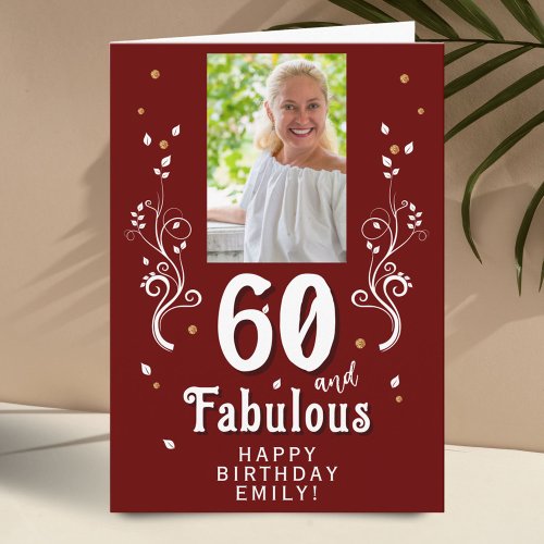 60 and Fabulous Foliage Red 60th Birthday Photo Card