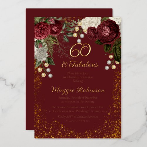 60 and Fabulous Glam Rose Floral Birthday Party Foil Invitation