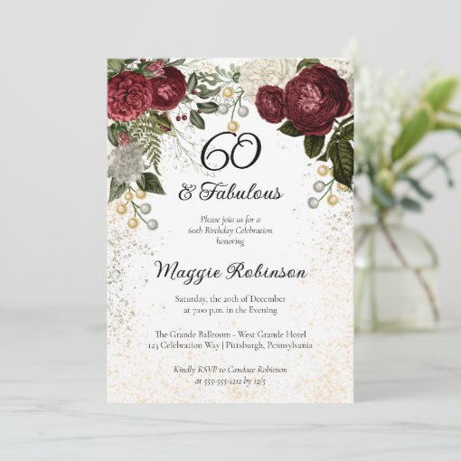 60 and Fabulous Glam Rose Floral Birthday Party Invitation | Zazzle