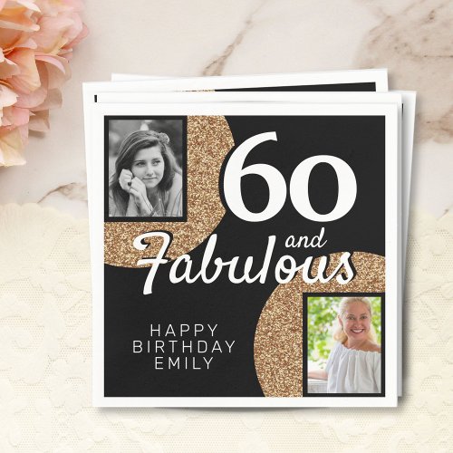60 and Fabulous Gold Glitter 2 Photo 60th Birthday Napkins