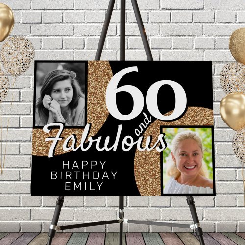 60 and Fabulous Gold Glitter 2 Photo Birthday  Foam Board