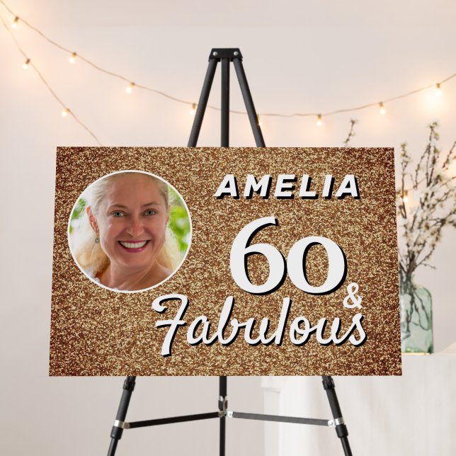 60 and Fabulous Gold Glitter 60th Birthday Photo Foam Board (In Situ (Stand))