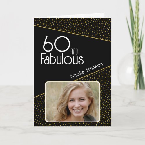 60 and Fabulous Gold Glitter Photo 60th Birthday