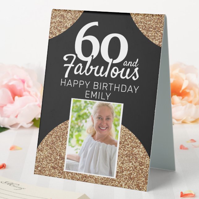 60 and Fabulous Gold Glitter Photo 60th Birthday Table Tent (In SItu (Wedding))