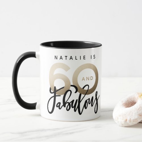 60 and fabulous gold metallic birthday mug