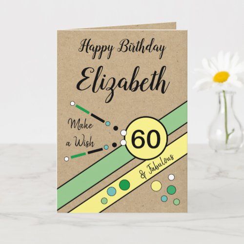 60 and fabulous green yellow 60th rustic Birthday Card