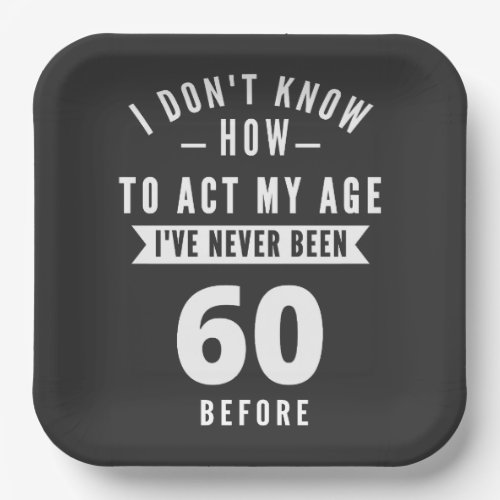 60 and Fabulous  Happy 60th Birthday Paper Plates