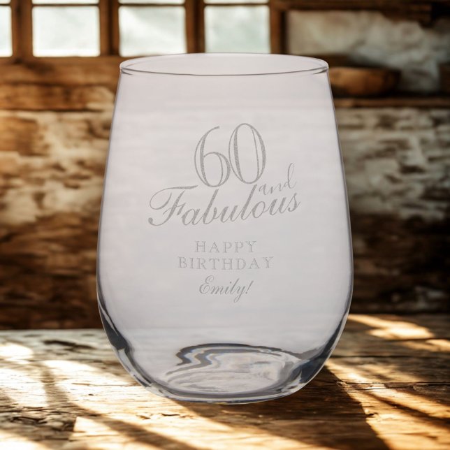 60 and Fabulous Happy 60th birthday Stemless Wine Glass (Creator Uploaded)
