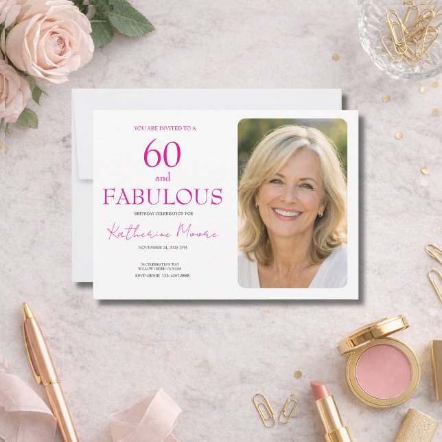 60 and Fabulous  Photo Pink 60th Birthday Party Invitation (Creator Uploaded)