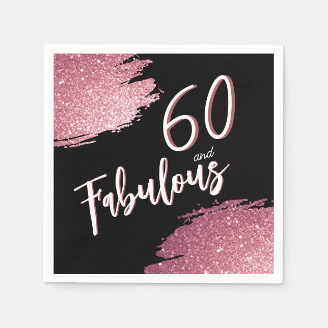 60 and Fabulous Pink Glitter 60th Birthday Napkins (Front)