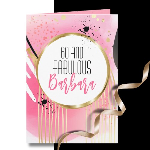 60 and Fabulous Pink Gold Black 60th Birthday Card
