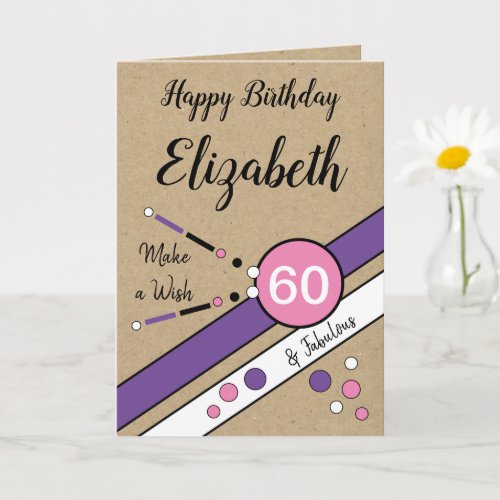 60 and fabulous pink purple 60th rustic Birthday Card