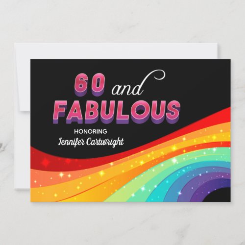 60 and Fabulous Rainbow Sparkle Birthday Party Invitation