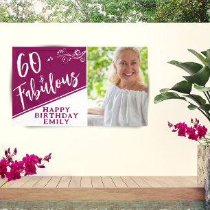 60 and Fabulous Script Photo Magenta 60th Birthday Banner