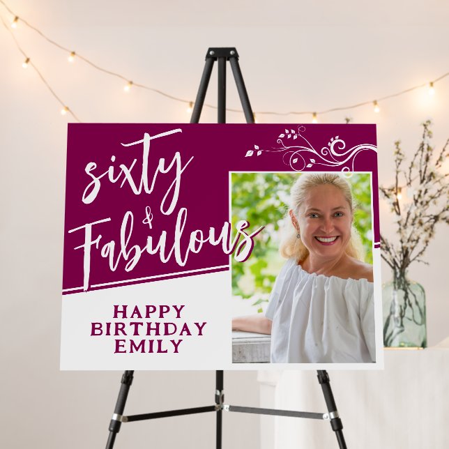 60 and Fabulous Script Photo Magenta 60th Birthday Foam Board (In Situ (Stand))