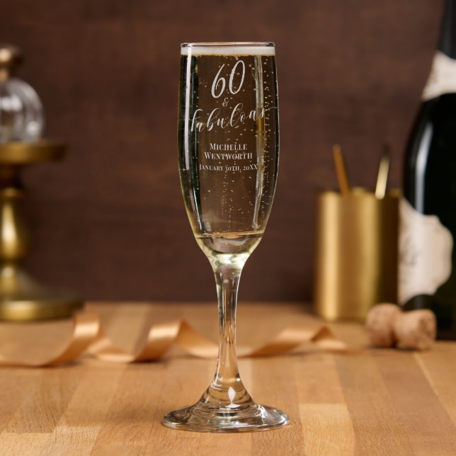 60 and Fabulous Sixtieth Birthday Elegant Script Champagne Flute (Party)