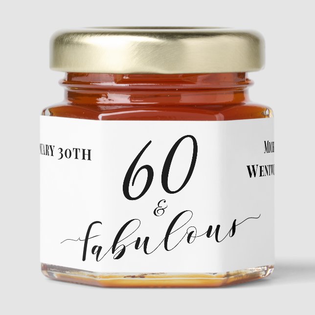 60 and Fabulous Sixtieth Birthday Elegant Script Honey Jar Favors (Front)