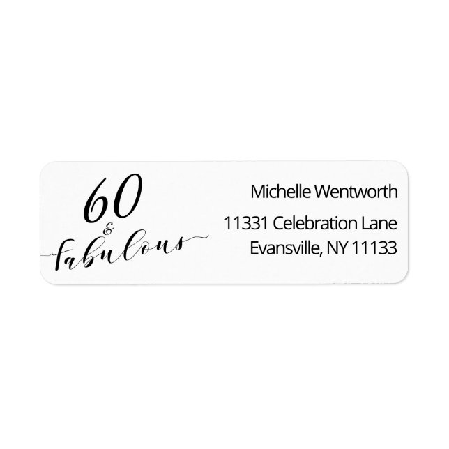 60 and Fabulous Sixtieth Birthday Elegant Script Label (Front)