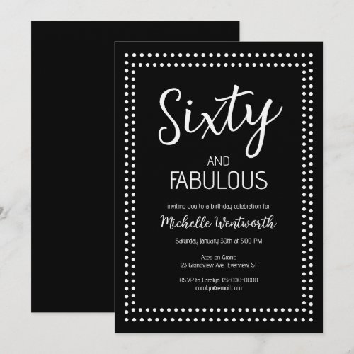 60 and Fabulous Sixtieth Birthday Party