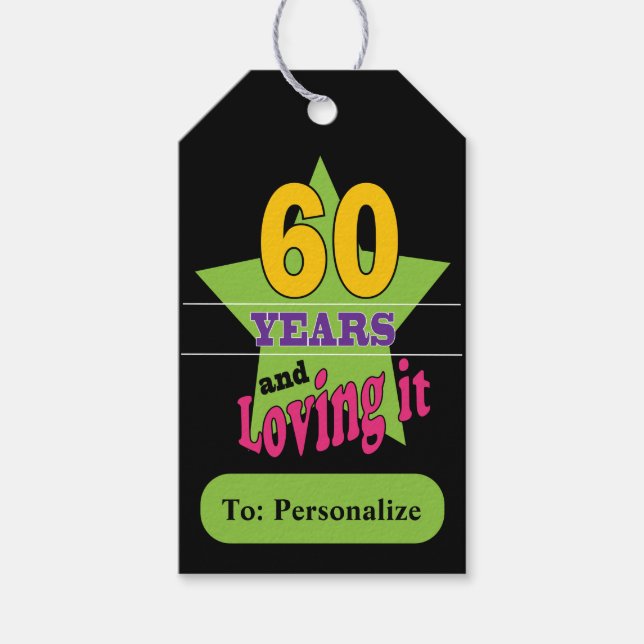 60 and Loving It Gift Tags (Front)