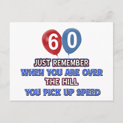 60 and over the hill birthday designs postcard
