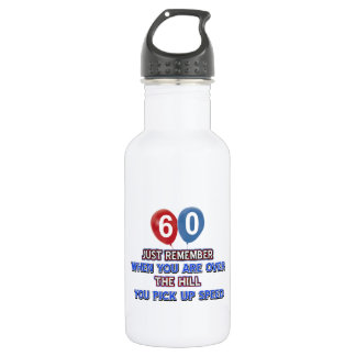 60 and over the hill birthday designs water bottle