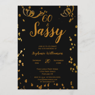 60 and Sassy 60th Birthday Black   Faux Gold Invitation