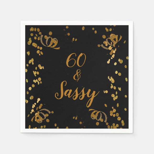 60 and Sassy 60th Birthday Black | Faux Gold Napkins (Front)