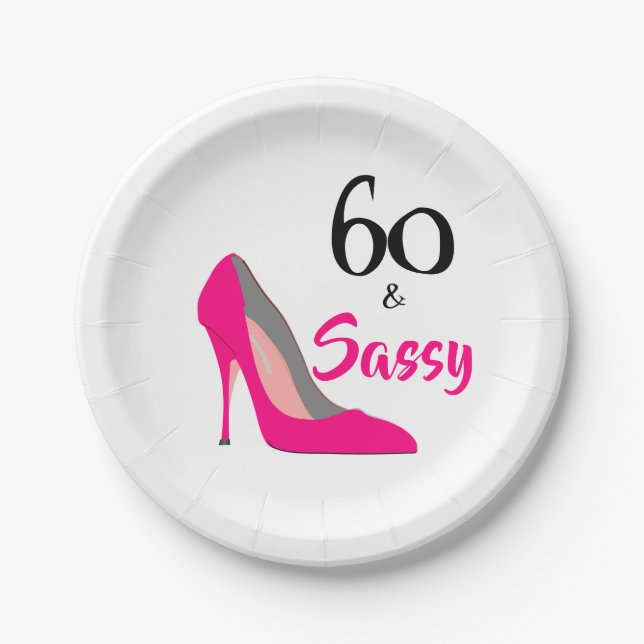 60 and Sassy 60th Birthday Party Paper Plates (Front)