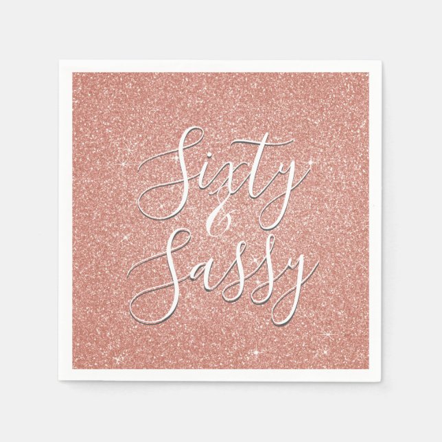 60 and Sassy Birthday Rose Gold Blush Pink Glitter Paper Napkins (Front)