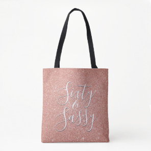 60 and Sassy Birthday Rose Gold Blush Pink Glitter Tote Bag