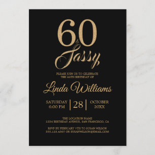 60 and Sassy Black Gold 60th Birthday Party Invitation