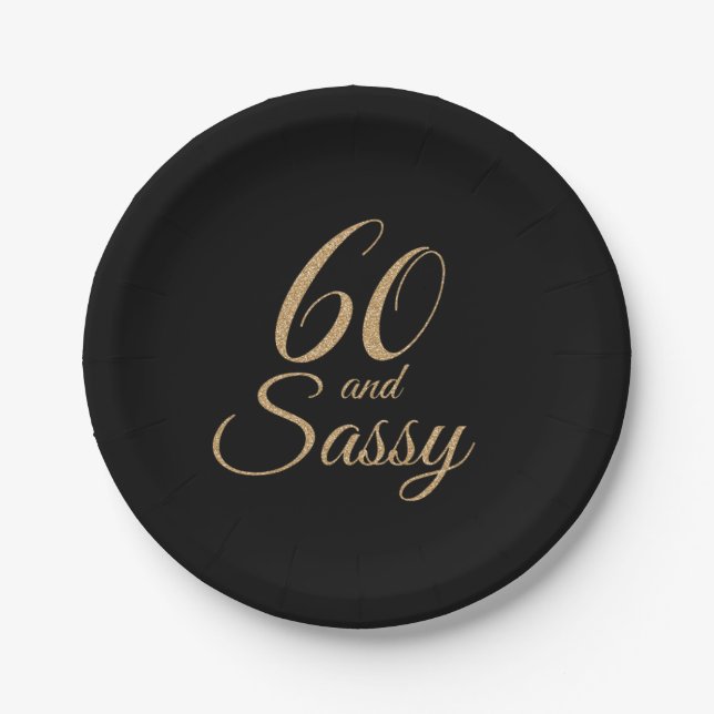 60 and Sassy Black Gold Glitter Birthday Party Paper Plates (Front)