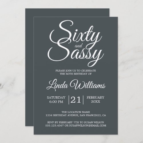 60 and Sassy Black White Chic 60th Birthday Party Invitation