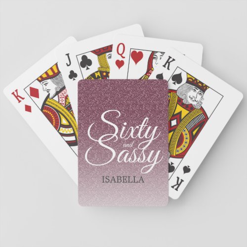 60 and Sassy Burgundy Glitter Ombre Name Monogram Poker Cards