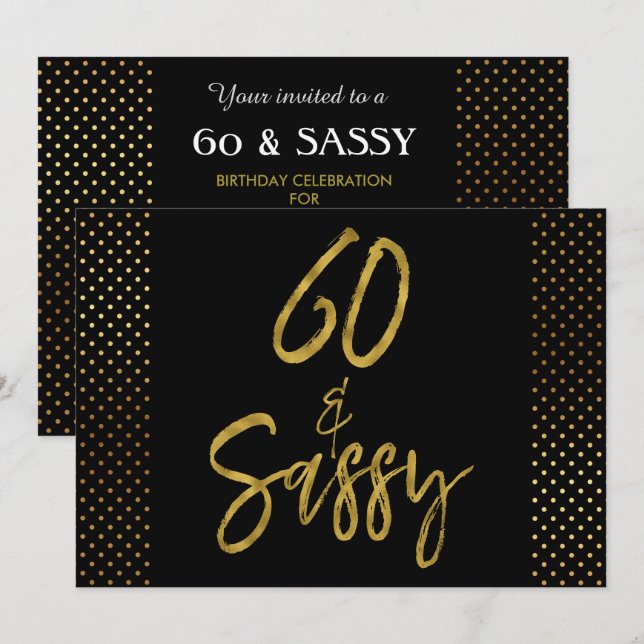 60 and Sassy Gold Foil Birthday Invitation (Front/Back)