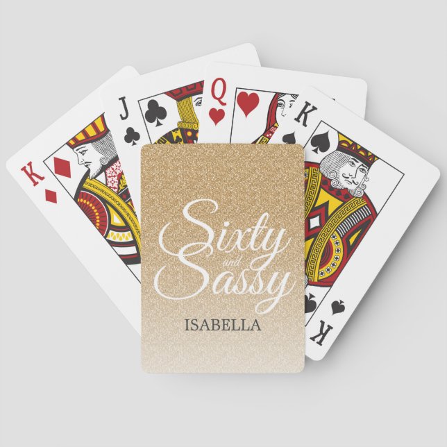 60 and Sassy Gold Glitter Ombre Name Monogram Poker Cards (Back)
