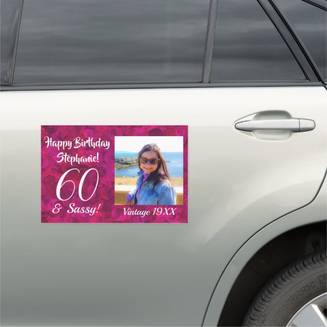 60 and Sassy Pink Red Rose Birthday Photo Car Magnet (In Situ)