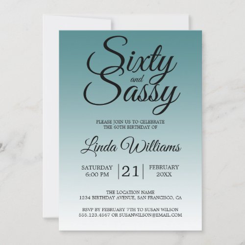 60 and Sassy Teal Ombre 60th Birthday Invitation