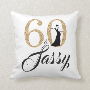 60 and Sassy   Typography 60th Birthday Gift Throw Pillow