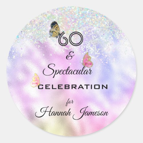 60 and Spectacular Glittery Butterflies Party  Classic Round Sticker