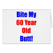 60 Bite My Butt (Front Horizontal)