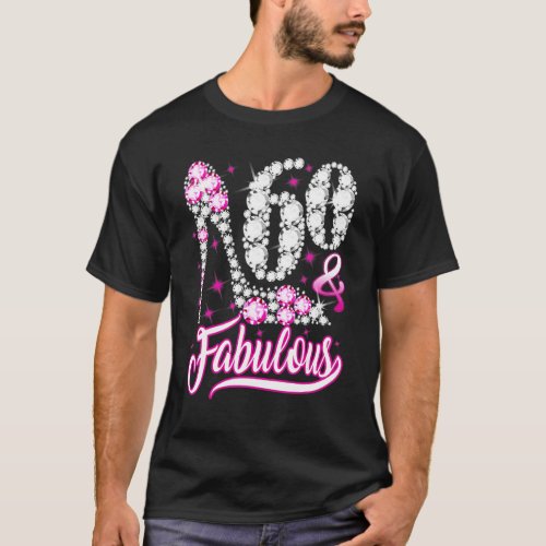 60  Fabulous 60th Birthday  Funny Pink Diamond Sh T_Shirt