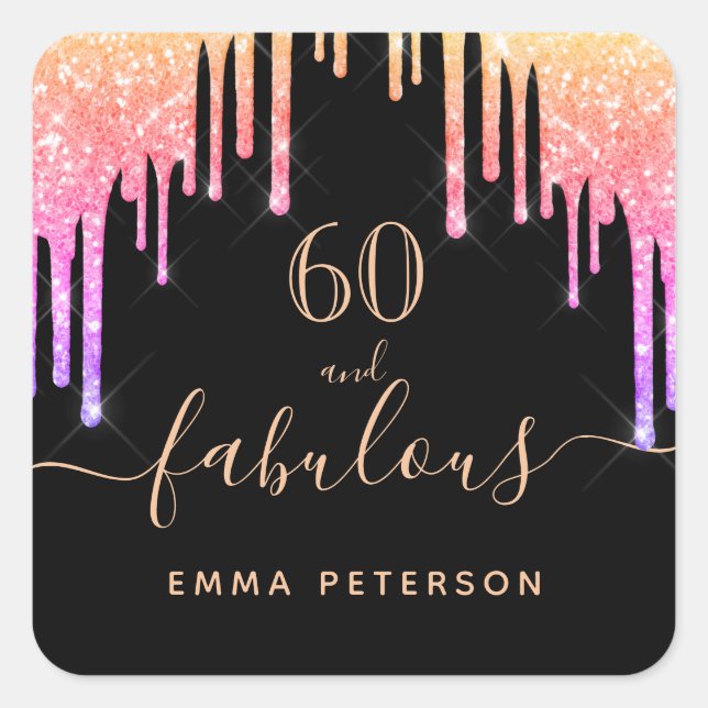 60 fabulous birthday black pink gold drips square sticker (Front)