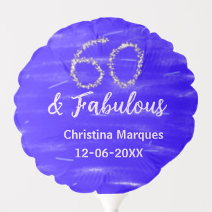 60 & fabulous birthday blue silver add name date balloon