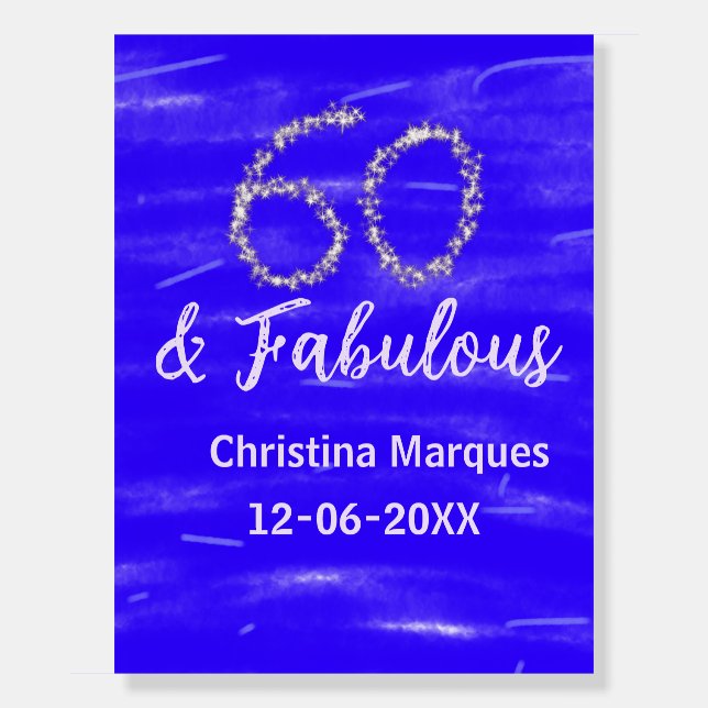 60 & fabulous birthday blue silver add name date foam board (Front)