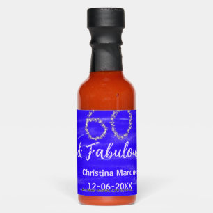 60 & fabulous birthday blue silver add name date hot sauces